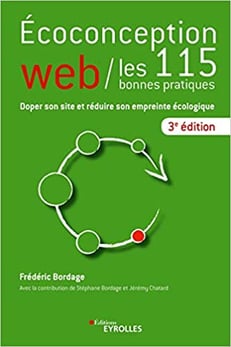 Photo du livre de Frédéric Bordage sur l'Éco-conception Web, les 115 bonnes pratiques