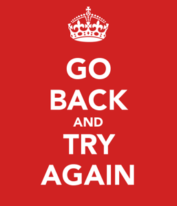 Go back and try again !