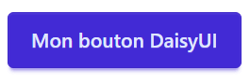 Exemple de bouton en bleu avec le texte "Mon bouton DaisyUI"