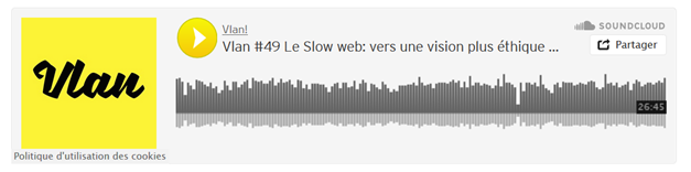Podcast de Tariq Krim sur le slow web